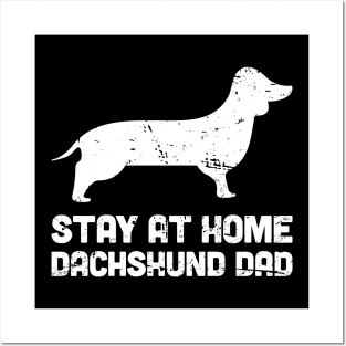 Dachsund - Funny Stay At Home Dog Dad Posters and Art
